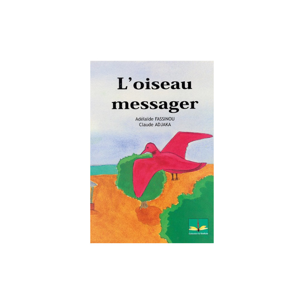 Couverture du livre L'oiseau messager