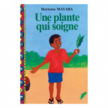 Couverture du livre Une plante qui soigne