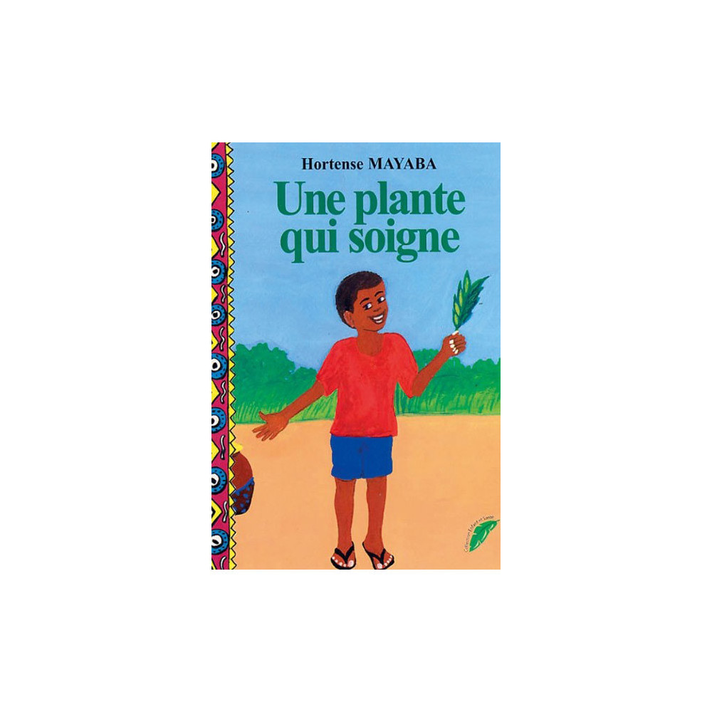 Couverture du livre Une plante qui soigne