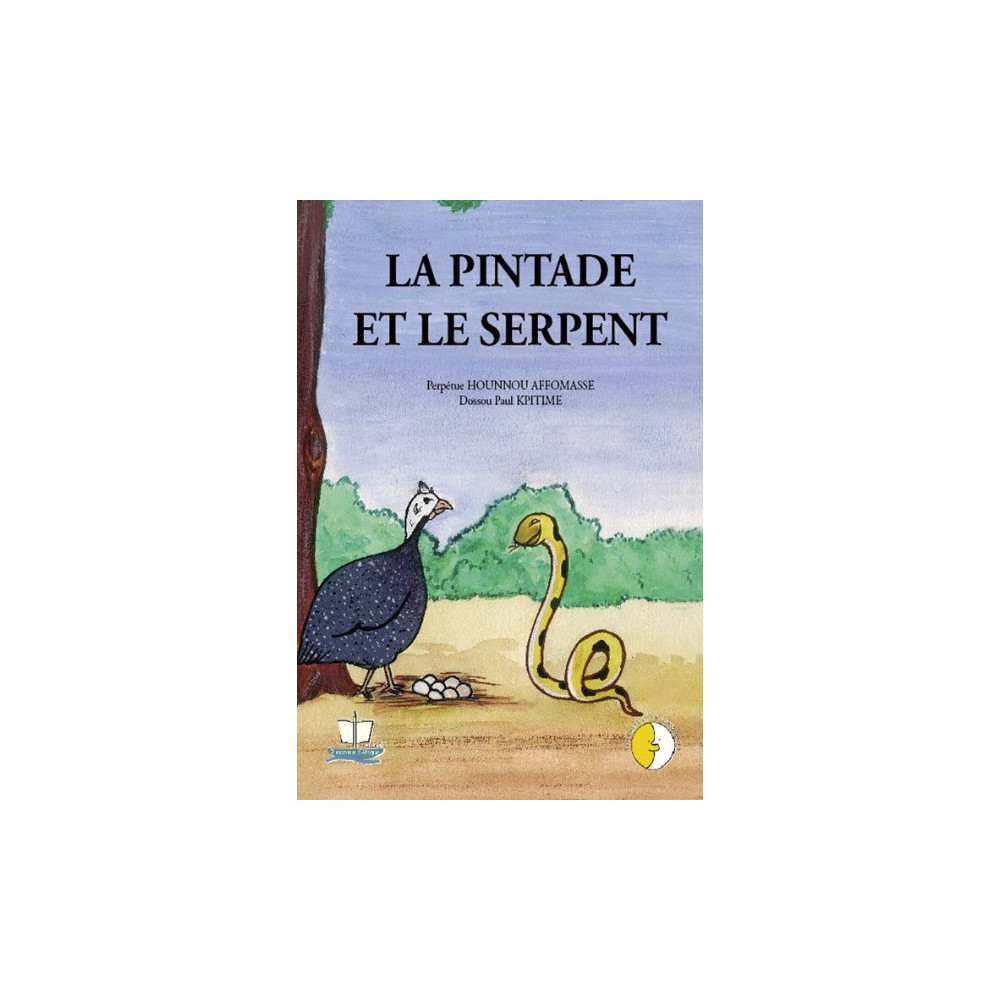 Couverture du livre La pintade et le serpent