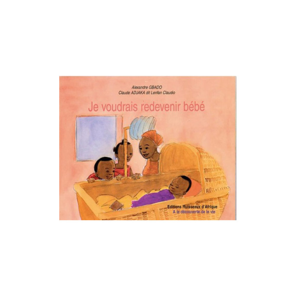 Couverture du livre Je voudrais redevenir bébé