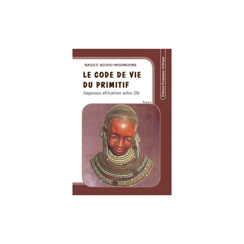 Couverture du livre Le code de vie du primitif Tome 4