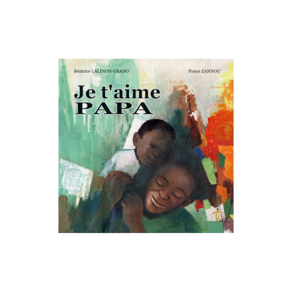 Couverture du livre Je t'aime Papa