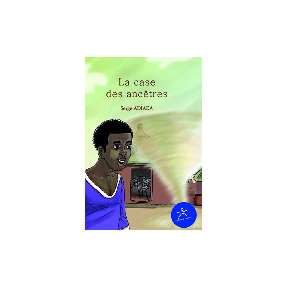 Couverture du livre La case des ancêtres