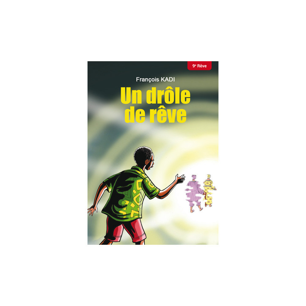 Couverture du livre Un drôle de rêve