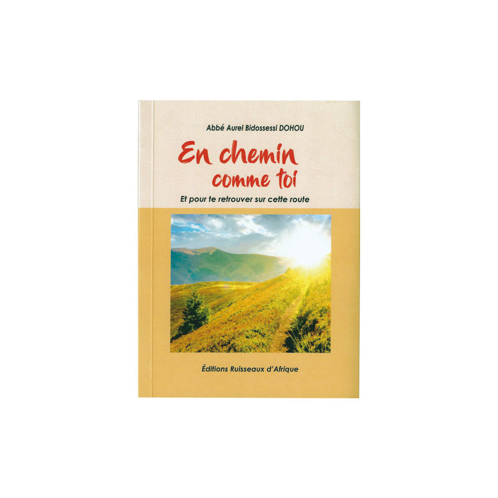 Couverture du livre En chemin comme toi et pour te retrouver sur cette route