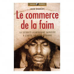 Le commerce de la faim