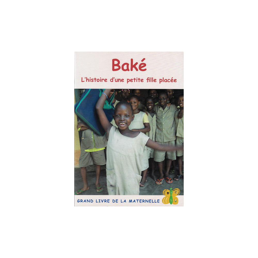 Baké, l'histoire d'une petite fille placée